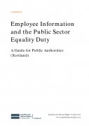 Employee Information  and the Public Sector  Equality Duty A Guide for Public Authorities  (Scotland)